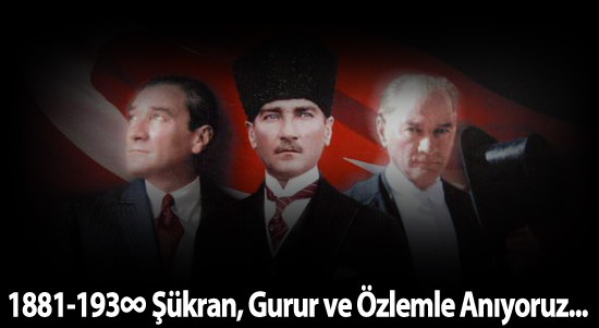 Atamızı Anıyoruz...