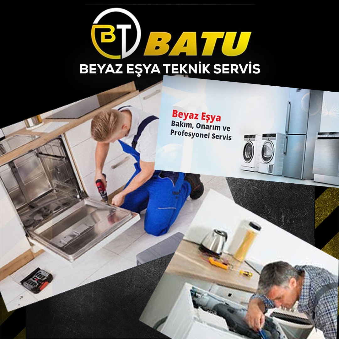 Batu Beyaz Eşya Teknik Servis