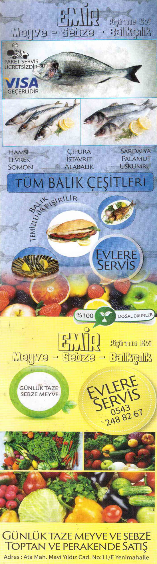 Emir Balık Meyve Sebze Eryaman Evlere Servis
